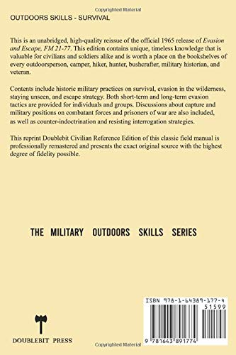 Evasion and Escape - FM 21-77 US Army Field Manual (1965 Civilian Reference Edition): The Unabridged Handbook on Survival, Staying Unseen, and Military Escape Strategy